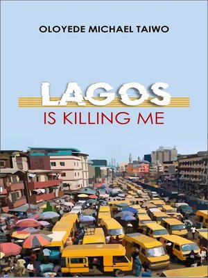 cover image of Lagos is Killing Me